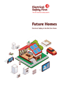 Electrical Safety First Future Homes Report September 2021
